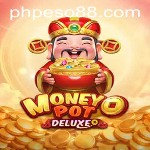 Discovering the Thrills of MoneyPotDELUXE with Peso88: A Gaming Experience Like No Other